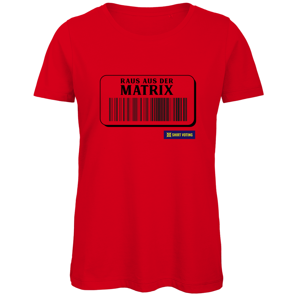 Damen Premium Bio T-Shirt Raus aus der Matrix
