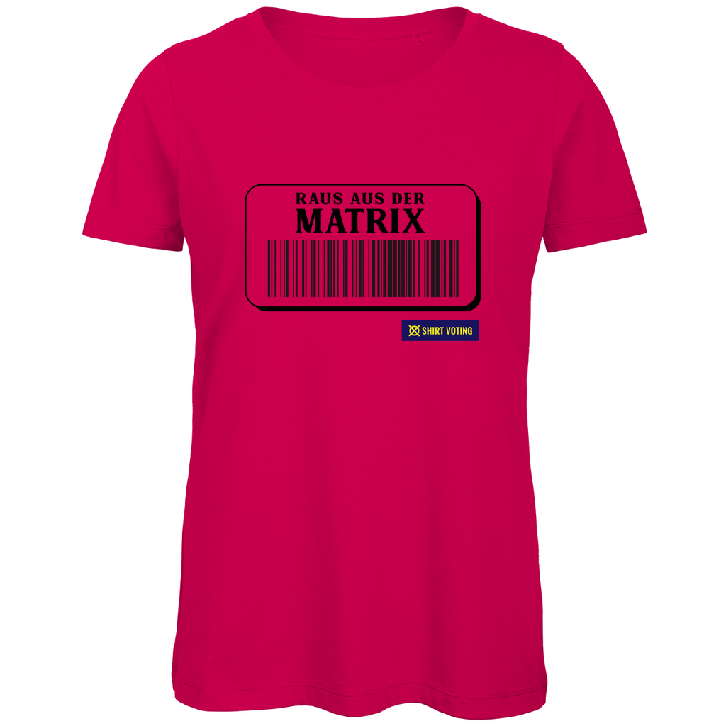 Damen Premium Bio T-Shirt Raus aus der Matrix