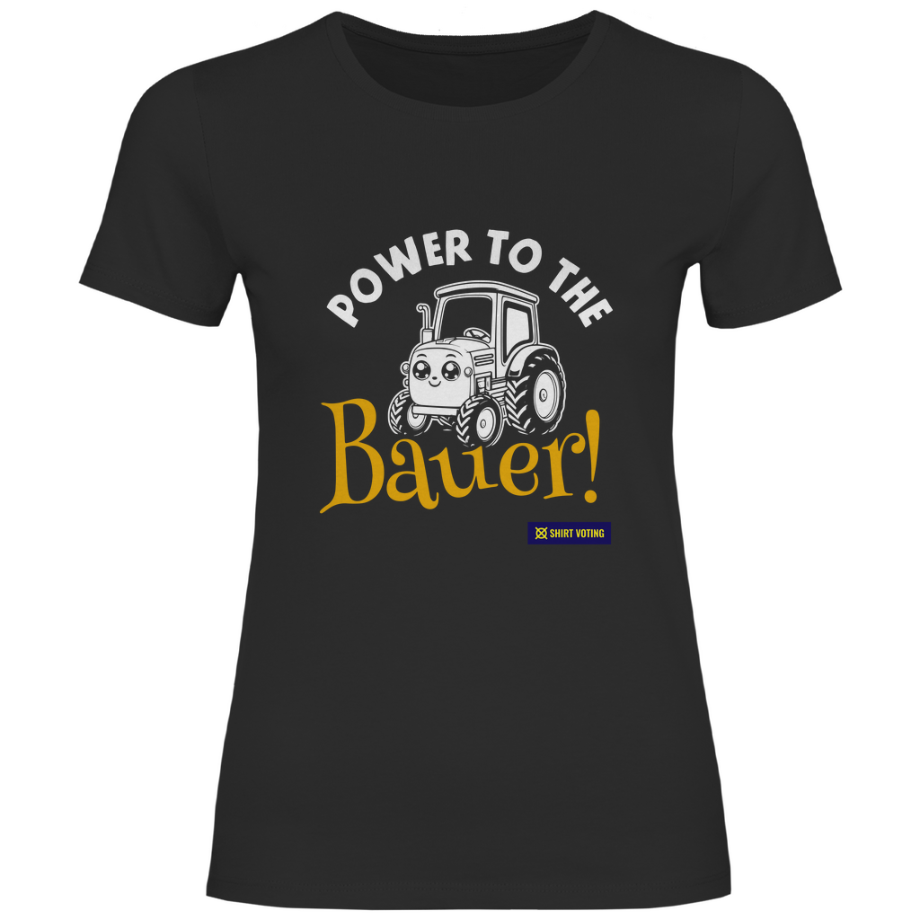 Damen T-Shirt Power to the Bauer!