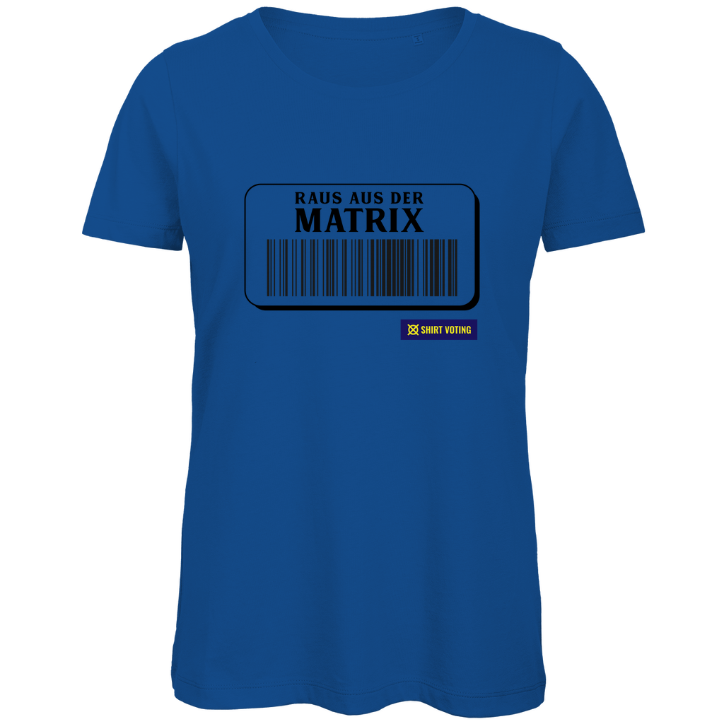Damen Premium Bio T-Shirt Raus aus der Matrix