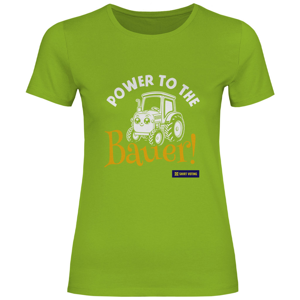 Damen T-Shirt Power to the Bauer!