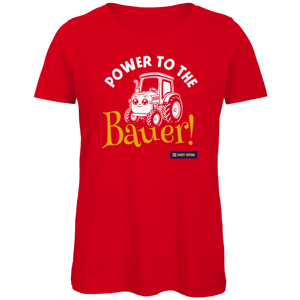 Damen Premium Bio T-Shirt Power to the Bauer!