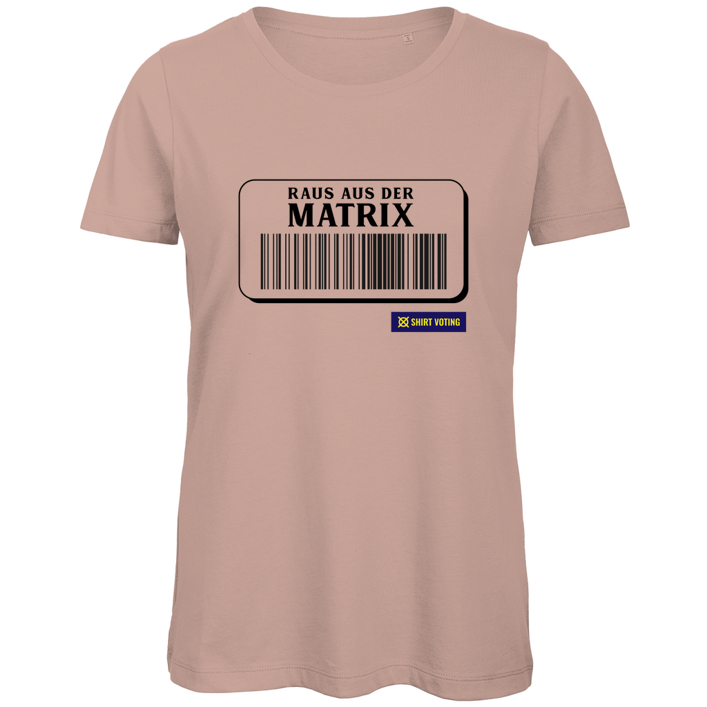 Damen Premium Bio T-Shirt Raus aus der Matrix
