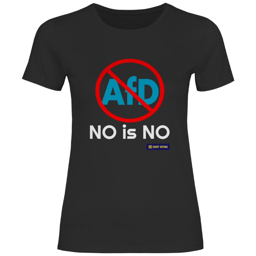 Damen T-Shirt AfD NO is NO