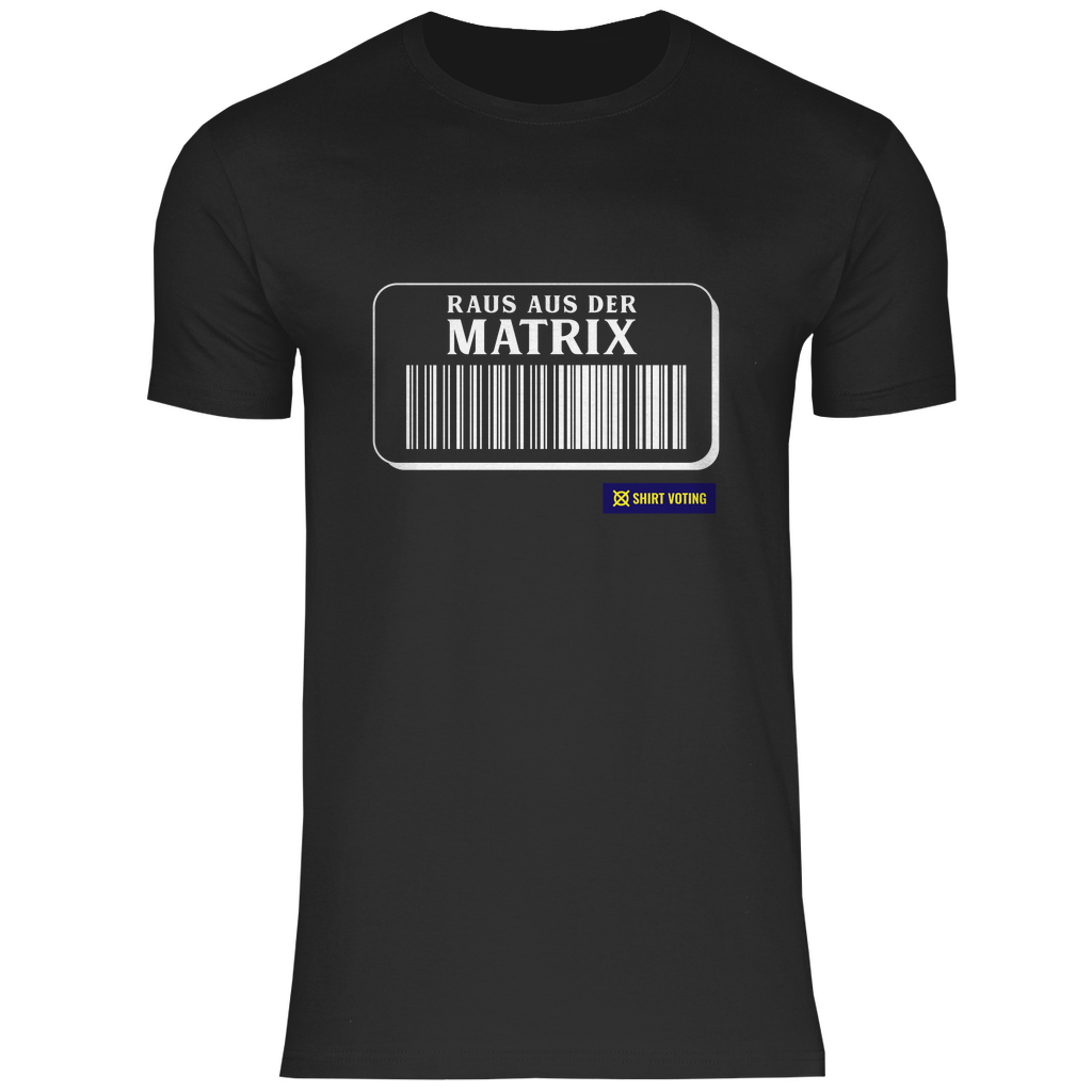 Herren T-Shirt Raus aus der Matrix