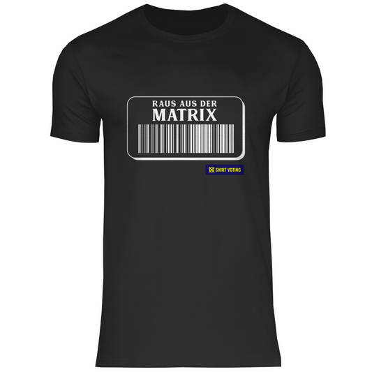 Herren T-Shirt Raus aus der Matrix