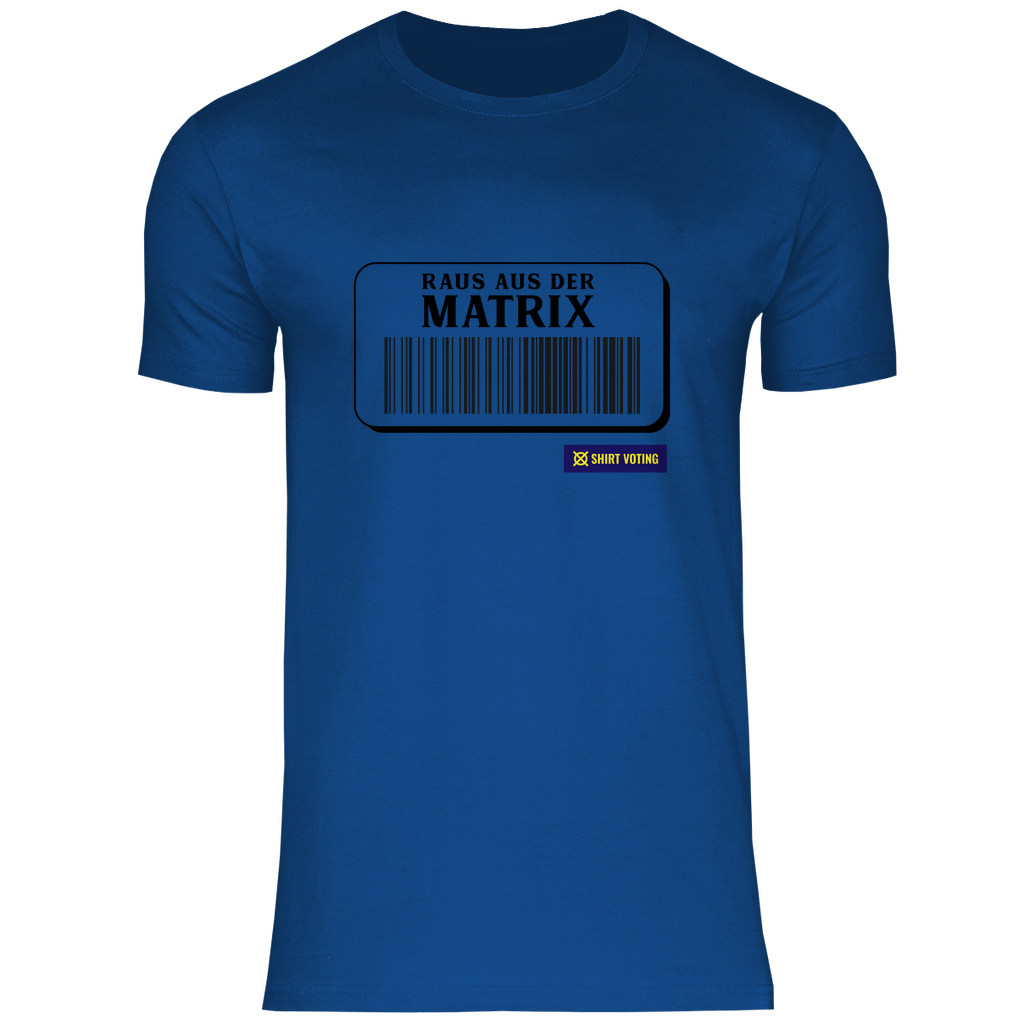 Herren T-Shirt Raus aus der Matrix