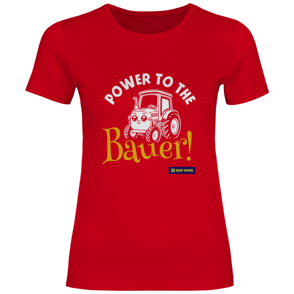 Damen T-Shirt Power to the Bauer!