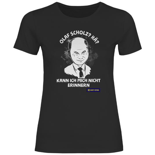 Damen T-Shirt Olaf Scholz?