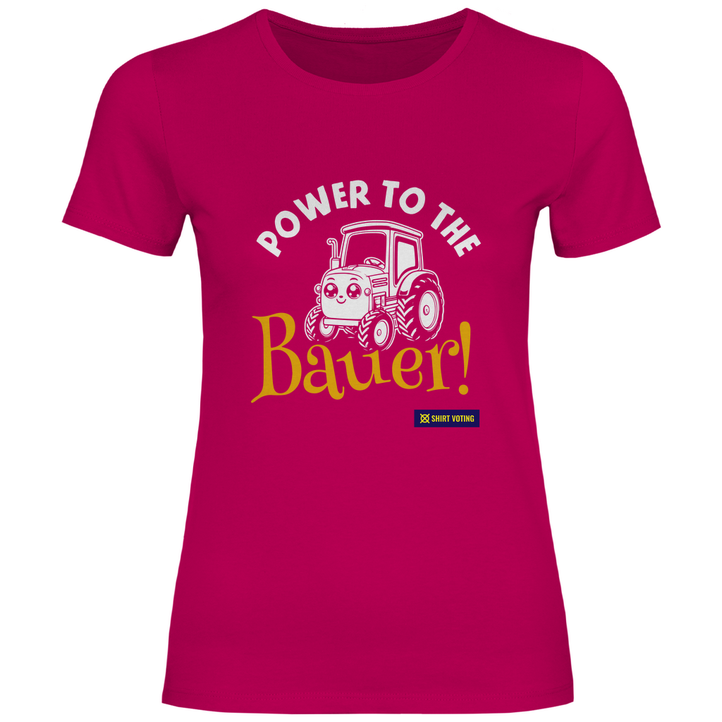 Damen T-Shirt Power to the Bauer!