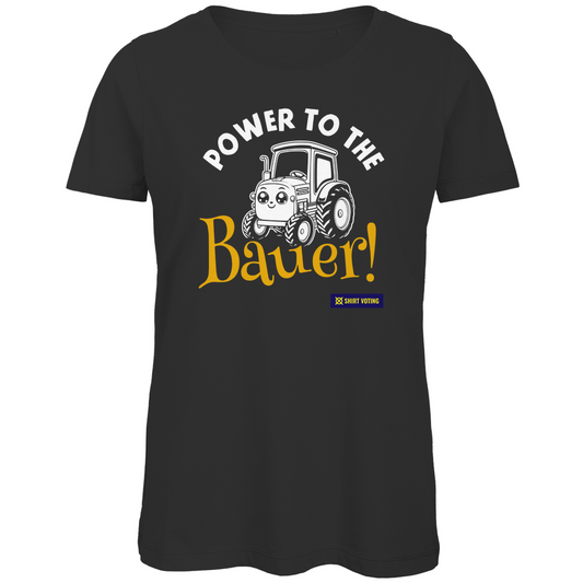 Damen Premium Bio T-Shirt Power to the Bauer!